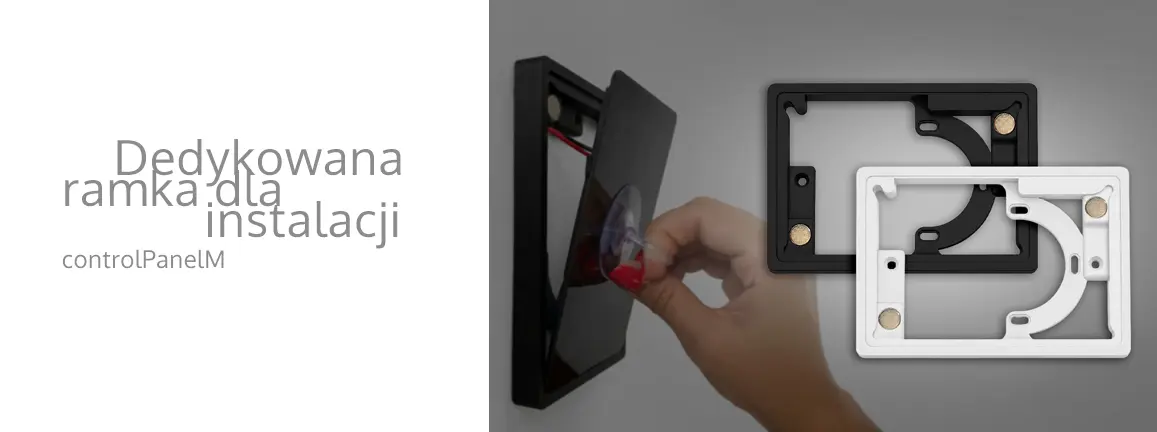 Dedykowana ramka do panelu - controlPanelM